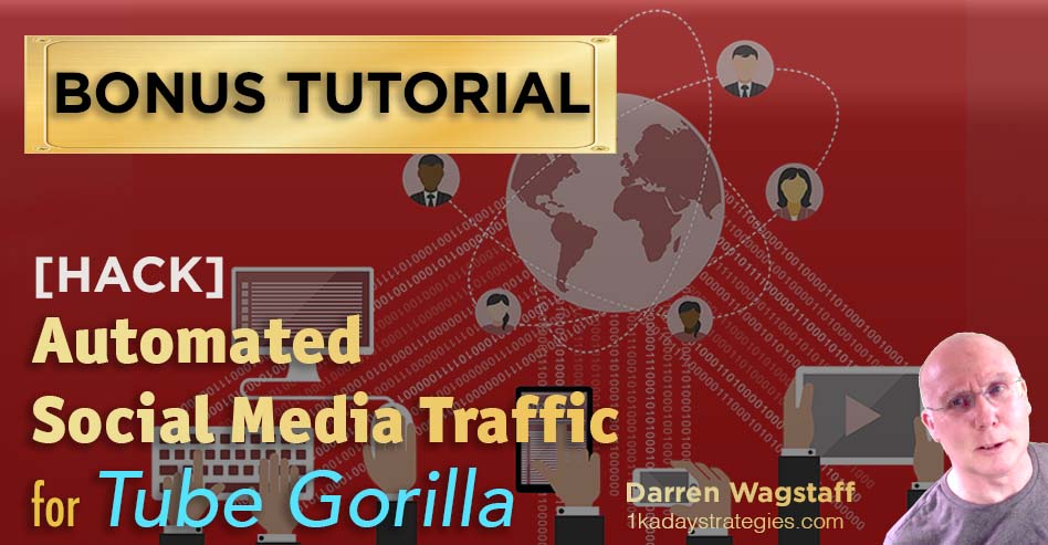 Tube Gorilla Bonus Auto Social Media Traffic
